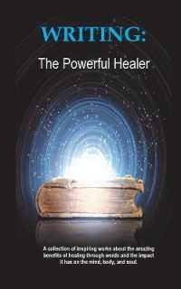 Writing : The Powerful Healer