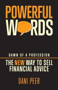 Powerful Words : Dawn of a Profession: The New Way to Sell Financial Advice