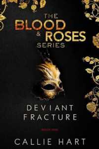 Blood & Roses Series Book One : Deviant & Fracture (Blood & Roses)