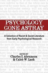 Psychology Gone Astray : A Selection of Racist & Sexist Literature from Early Psychological Research
