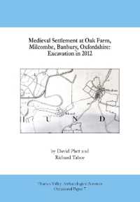 Medieval Settlement at Oak Farm, Milcombe, Bandbury, Oxfordshire : Excavation in 2012 (Thames Valley Archaeological Services Occasional Paper)