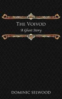 The Voivod : A Ghost Story