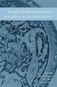 Insight from Innovation : New Light on Archaeological Ceramics