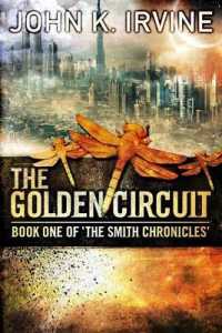The Golden Circuit (Smith Chronicles)