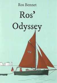 Ros' Odyssey : A Circumnavigation of the Island that is the South of England