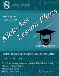 Kick-Ass Lesson Plans TEFL Discussion Questions & Activities - China : Teacher's Book