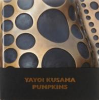 Yayoi Kusama - Pumpkins -- Hardback