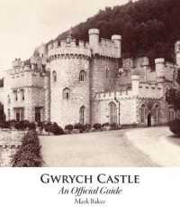 Gwrych Castle: an Official Guide