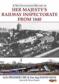 A New Illustrated History of Her Majesty's Railway Inspectorate from 1840