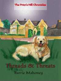 Threads & Threats (Prior's Hill Chronicles) （2ND）