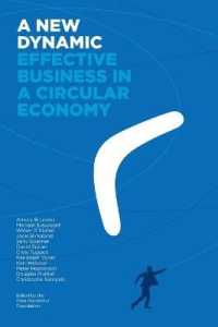 A New Dynamic : Effective Business in a Circular Economy （2ND）