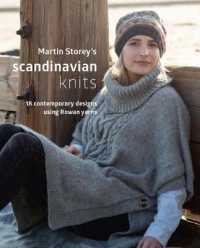 Martin Storey's Scandinavian Knits : 18 Contemporary Designs Using Rowan Yarns
