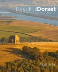 Beautiful Dorset : A Portrait of a County