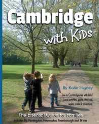 Cambridge with Kids : The Essential Guide for Families