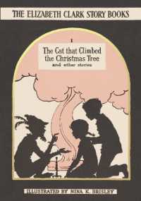 The Cat That Climbed the Christmas Tree : And Other Stories
