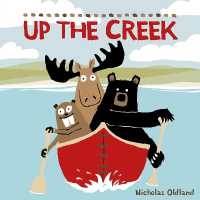 Up the Creek (Life in the Wild)