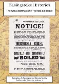 The Great Basingstoke Typhoid Epidemic (Basingstoke Histories)