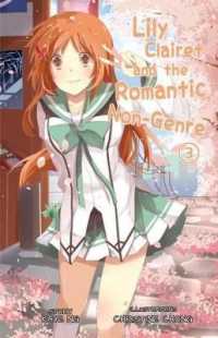 Lily Clairet and the Romantic Non-Genre, Vol. 3