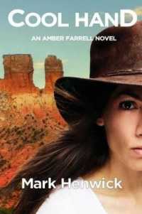 Cool Hand : An Amber Farrell Novel (Bite Back)