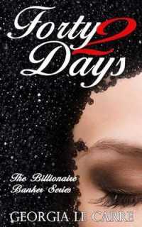 Forty 2 Days (Billionaire Banker)