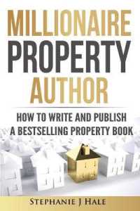 Millionaire Property Author : How to Write a Bestselling Property Book