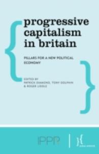 Progressive Capitalism in Britain : Pillars for a New Political Economy