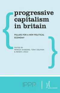 Progressive Capitalism in Britain : Pillars for a New Political Economy