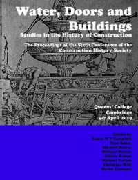 Water, Doors and Buildings : Studies in the History of Construction