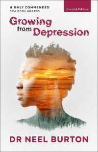 Growing from Depression, second edition （2ND）