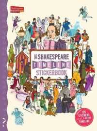 The Shakespeare Timeline Stickerbook (What on Earth Stickerbook)