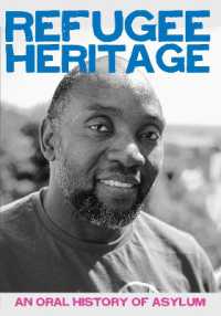 Refugee Heritage : An Oral History of Asylum