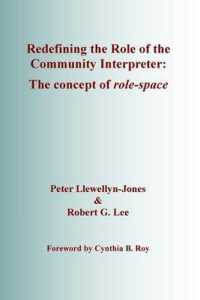 Redefining the Role of the Community Interpreter : The Concept of Role-Space