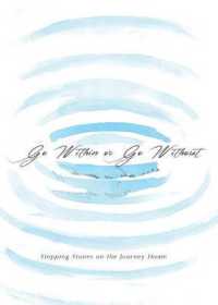 Go within or Go without