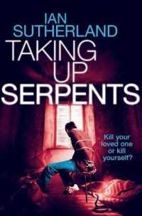 Taking Up Serpents (Brody Taylor Thrillers)
