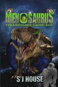 Menosaurs : Tyrannosaur Droid Boy (Menosaurus)