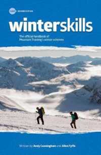 Winter Skills : The official handbook of Mountain Training's winter schemes （3RD）