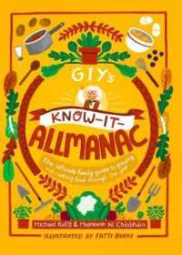 GIY's Know-it-Allmanac : The ultimate family guide to growing and cooking food through the year