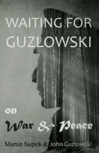 WAITING FOR GUZLOWSKI : on War & Peace
