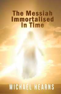 The Messiah Immortalised in Time