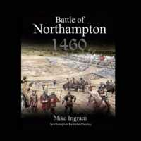 The Battle of Northampton : 1460