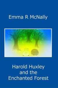 Harold Huxley and the Enchanted Forest (The Adventures of Harold Huxley)