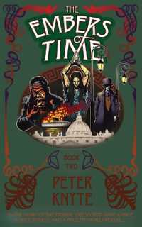 The Embers of Time : Book 2 in the Flames of Time trilogy (Flames of Time)