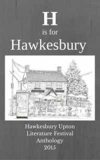 H is for Hawkesbury : Hawkesbury Upton Literature Festival Anthology