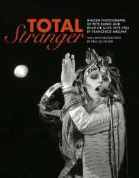 Total Stranger : The Unseen Photographs of Pete Burns and Dead or Alive 1978-1983