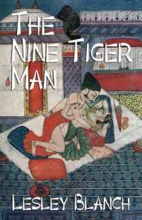Nine Tiger Man : A Satirical Romance （4TH）