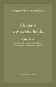 Gedenk uw eerste liefde : (cf. Openb.2:4-5) - De drie stadia van het geestelijk leven in de theologie van oudvader Sophrony