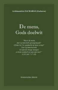 De mens, Gods doelwit : 'Wat is de mens, dat Gij hem hebt grootgemaakt ...' (Job 7:17-18)