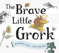 Brave Little Grork -- Paperback / softback