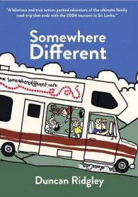 Somewhere Different : A Family Adventure through the Balkans, Egypt and Sri Lanka