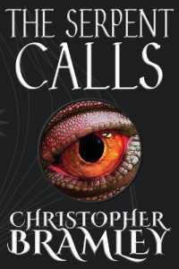 The Serpent Calls (Chaoswar Trilogy)